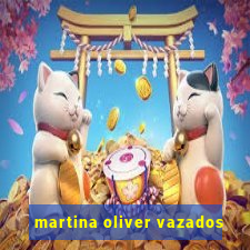 martina oliver vazados